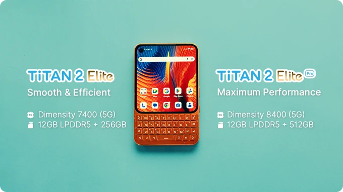 Unihertz Titan 2 Elite ve Elite Pro Dimensity 7400 ve 8400 işlemci 12GB RAM 256GB 512GB depolama performans karşılaştırma görseli