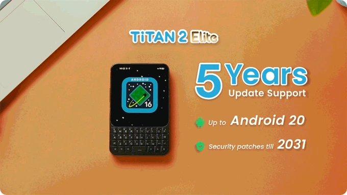 Unihertz Titan 2 Elite Android güncelleme desteği 5 yıl Android 20 güvenlik güncellemesi 2031 destek görseli